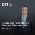 Isenção de IMT em 2026 para Empresas.