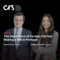 The Importance of Foreign Citizens Making a Will in Portugal