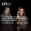 Transferências Intraempresariais na UE: Um mecanismo estratégico para a mobilidade de talento