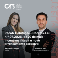 Legal Alert | Pacote Habitação – Decreto‑Lei n.º 97/2026, de 20 de maio – Incentivos fiscais e novo arrendamento acessível